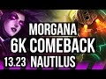 Morgana  caitlyn vs nautilus  kaisa sup  comeback 400 games  br master  1323