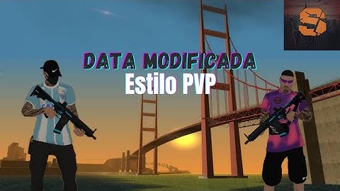 Super data modificada PVP para Samp Launcher!!!