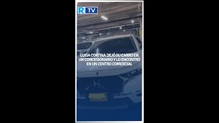 La Modelo Luisa Cortina Dejó Su Carro En Un Concesionario Y Lo Encontró En Un Centro Comercial