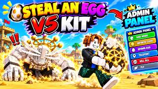 Steal An Egg Kit v5 [Admin Panel] | Studio Lite Tutorial