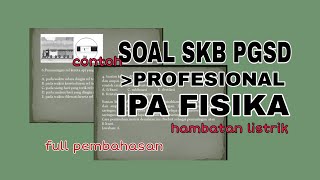 Contoh Soal SKB PGSD Kompetensi Profesional IPA Fisika #1