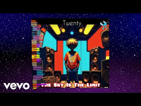 Twenty - The Sky is the Limit