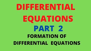 DIFFERENTIAL  EQUATIONS | FORMATION OF DIFFERENTIAL  EQUATIONS | TNSET | PGTRB | POLYTECHNIC TRB