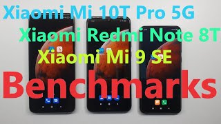 Xiaomi Mi 10T Pro 5G Vs Xiaomi Redmi Note 8T Vs Xiaomi Mi9Se Benchmark Test