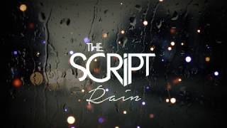 The Script - Rain (Lyrics)