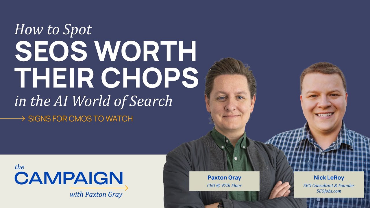 How to Spot SEOs Worth their Chops in the AI World of Search w/ Nick LeRoy, SEO Consultant