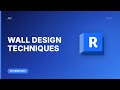 Wall Design Techniques in Revit