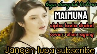 lagu MAIMUNA terbaru 2022\