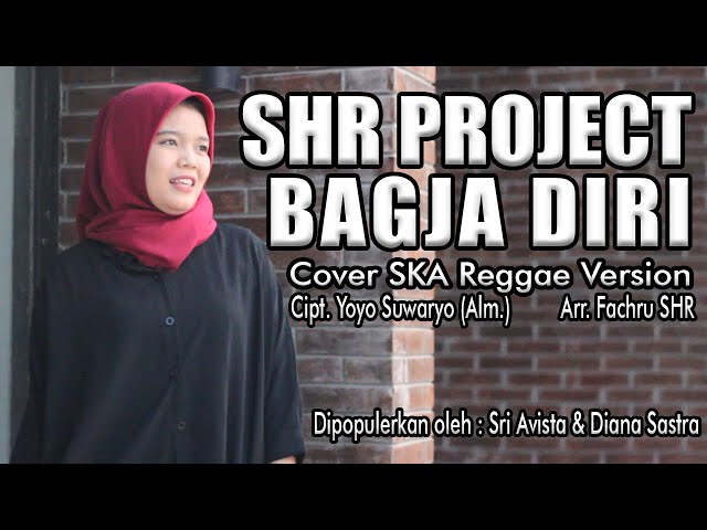 SHR Project feat. Amel - Bagja Diri (Cover) | SKA Reggae Version class=