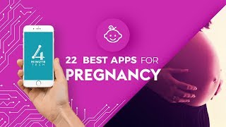 The 22 Best Apps for Pregnancy | 4 Minute Tech screenshot 4