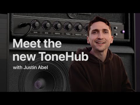 Deep dive: The all-new ToneHub with Justin Abel