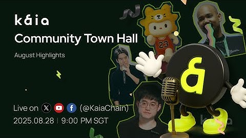 Kaia Community Townhall- Kaia’s USDT Campaign and Stablecoin Hackathon Kickoff