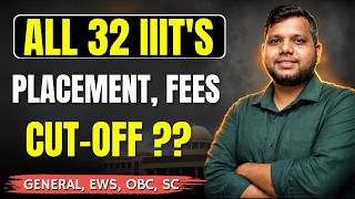 Top IIITs in 2026: Placements, Category Wise Cutoff & Fee Structure | Which IIIT is Best For You? 🚀