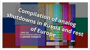 Compilation of analog shutdowns in Russia and rest of Europe