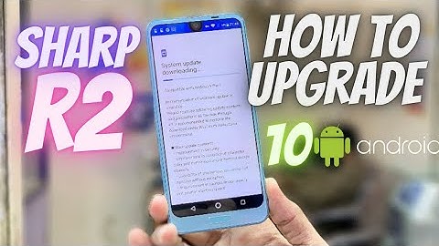 How to Android 10 Upgrade in Sharp R2 or Any Japanese Phone | R2 Mai Android 10 Upgrade kese karen