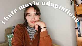 Why I think movie adaptations fail