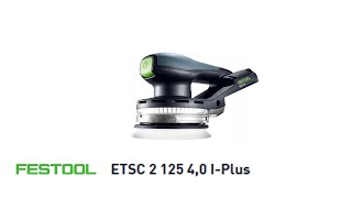 New Festool Etsc 125 Random Orbital Sander Intro Nowa Szlifierka Festool Etsc 125 Prezentacja