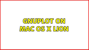 gnuplot on Mac OS X lion