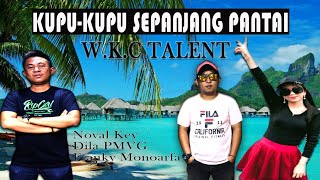 Video thumbnail of "Lagu Ambon - Kupu Kupu Sepanjang Pantai - Dj Songkok Manado - Wkc talent - Yopie latul - Cha Cha"