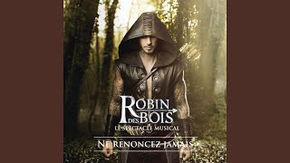 J'ai dit oui (Extrait de "Robin des Bois")