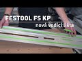 Nová lišta Festool FS KP