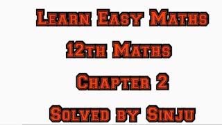 12th Maths Chapter  2 Example  2.32 Samacheer /State board / Matric/English medium