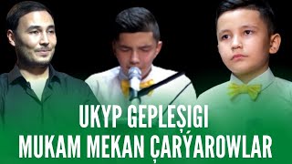 Ukyp Geplesigi Rahat Çaryýew ft Mukam Mekan Çarýarow Ukyp Geplesik New Video Janly Sesim