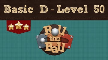 Roll the Ball | Basic D Pack - Level 50 | 3 Stars