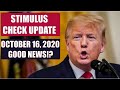 SECOND STIMULUS CHECK UPDATE | OCTOBER 16 UPDATE FOR 2ND STIMULUS CHECK (STIMULUS PACKAGE)