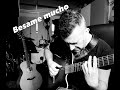 Besame mucho chord melody - Consuelo Vel&aacute;zquez
