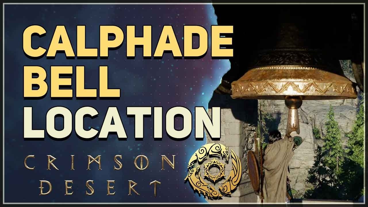 Calphade Bell Location (Toll of Calphade) Crimson Desert - YouTube