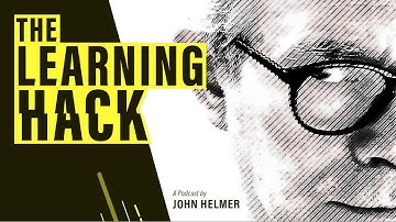 Learning Hack #003: How People Really Learn, with Nick Shackleton-Jones