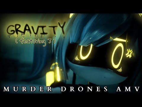 Gravity [Murder Drones AMV] - Serial Designation J
