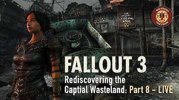 Fallout 3 | Live Stream | Rediscovering the Capital Wasteland | PC Modded | Part 8
