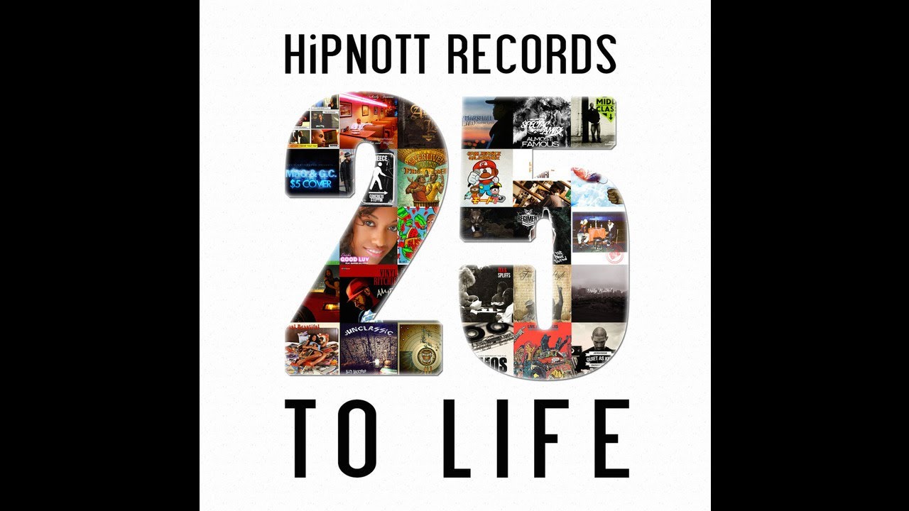 HiPNOTT Records 25 To Life - I Grew Up (feat Najee)