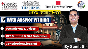 25 November 2025 Editorial Discussion | PSC Reforms, Constitution Disabled, G20 Summit