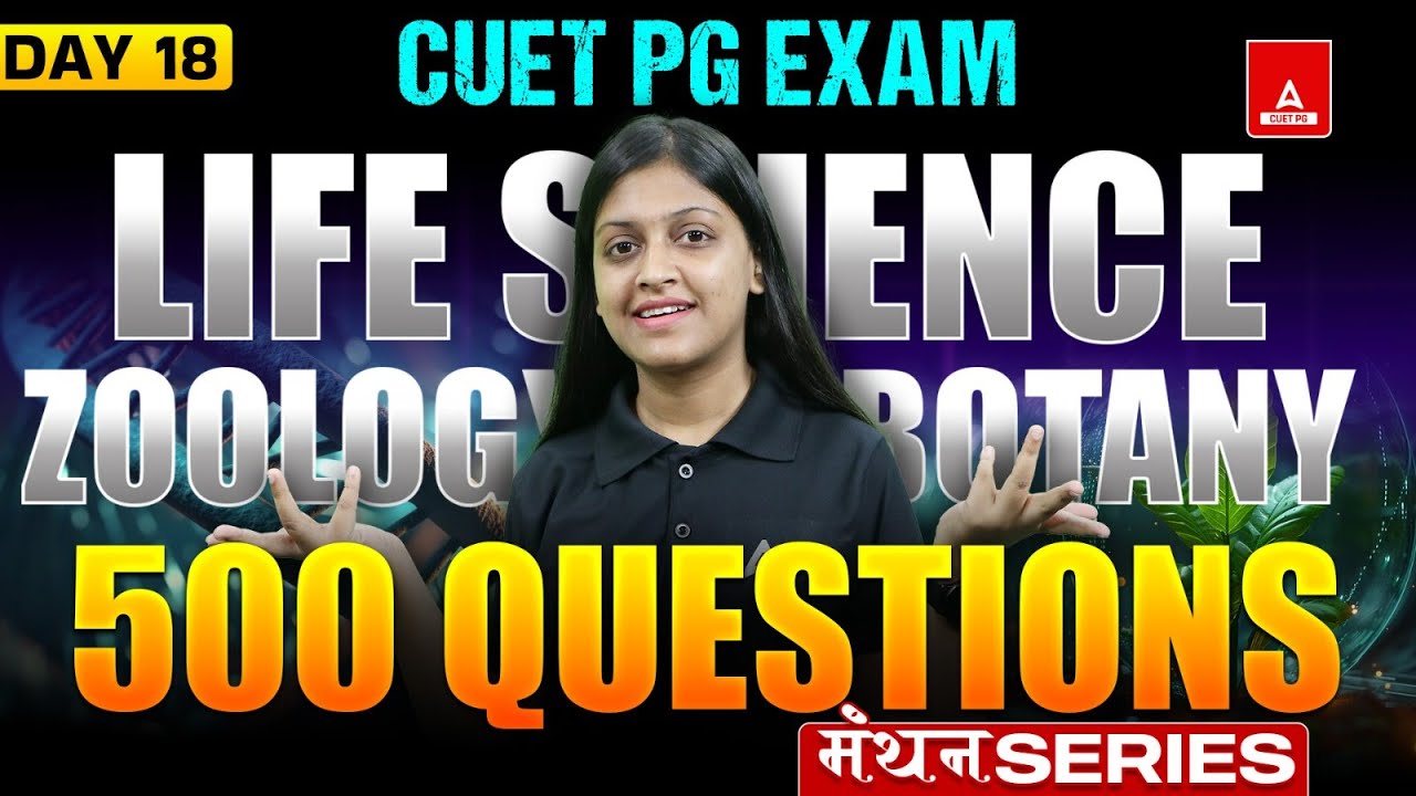 CUET PG 2025 Life Science Questions | CUET PG Botany and Zoology | CUET ...