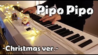 Serani Poji - Pipo Pipo ぴぽぴぽ | CHRISTMAS | Piano Cover
