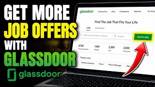 How to Increase Your Job Offers with Glassdoor - Beginner Guide screenshot 4