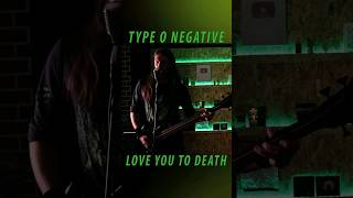 Type O Negative - Love You to Death