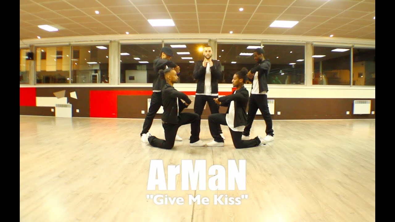 ArMaN - Give Me A Kiss - HeyCrew (Studio MRG)
