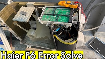Haier Inverter AC F6 Error Trace And Solve Fault | Fully4world