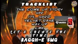 Let's Create The Time (Full Album Juckduck) - Baggh-E Smg X Farmaan Smg X Big Man Smg - 2025 Songs