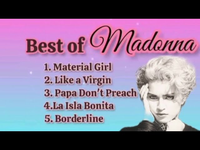 Best of Madonna-With Lyrics class=