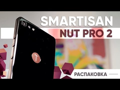 Smartisan Nut Pro 2: распаковка и знакомство. Насколько он крут?