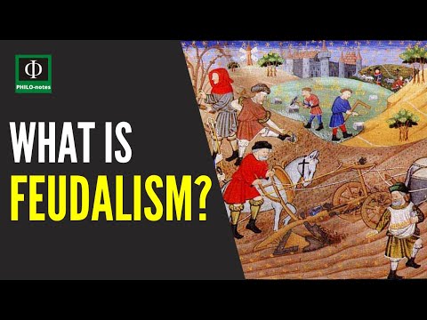 What is Feudalism? (Feudalism Explained, Feudalism Defined, Meaning of Feudalism)