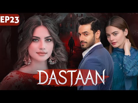 Dastaan (LTN) — Episode 23