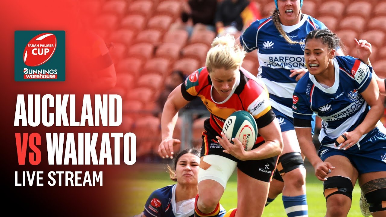 LIVE STREAM: Auckland v Waikato (Farah Palmer Cup 2025, Rd 1)