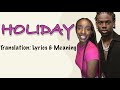 Rema - Holiday (Afrobeats Translation: Lyrics and Meaning)