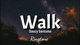 Saucy Santana β WalkΒ Ringtone | Tonesfree.org
